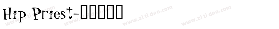 Hip Priest字体转换